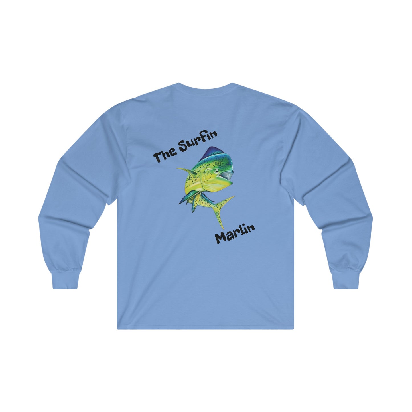 Surfin Marlin Carolina Blue "mahi mahi" Ultra Cotton Long Sleeve Tee